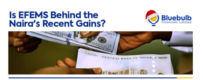 Is EFEMS Behind the Naira’s Recent Gains?