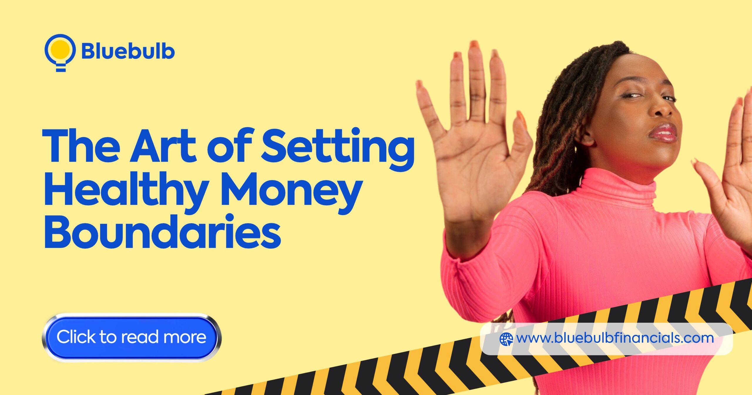 The Art of Setting Healthy Money Boundaries