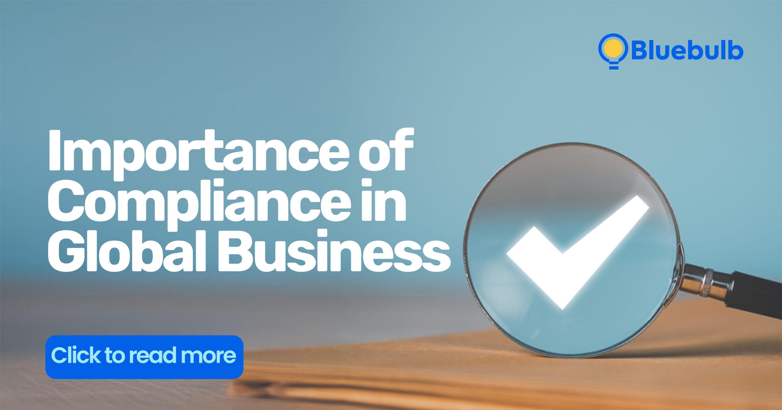 The Importance of Compliance in Global Business