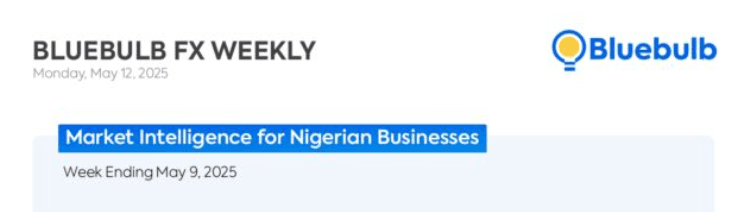 Bluebulb FX Weekly Report 2025 Monday May 12th, 2025